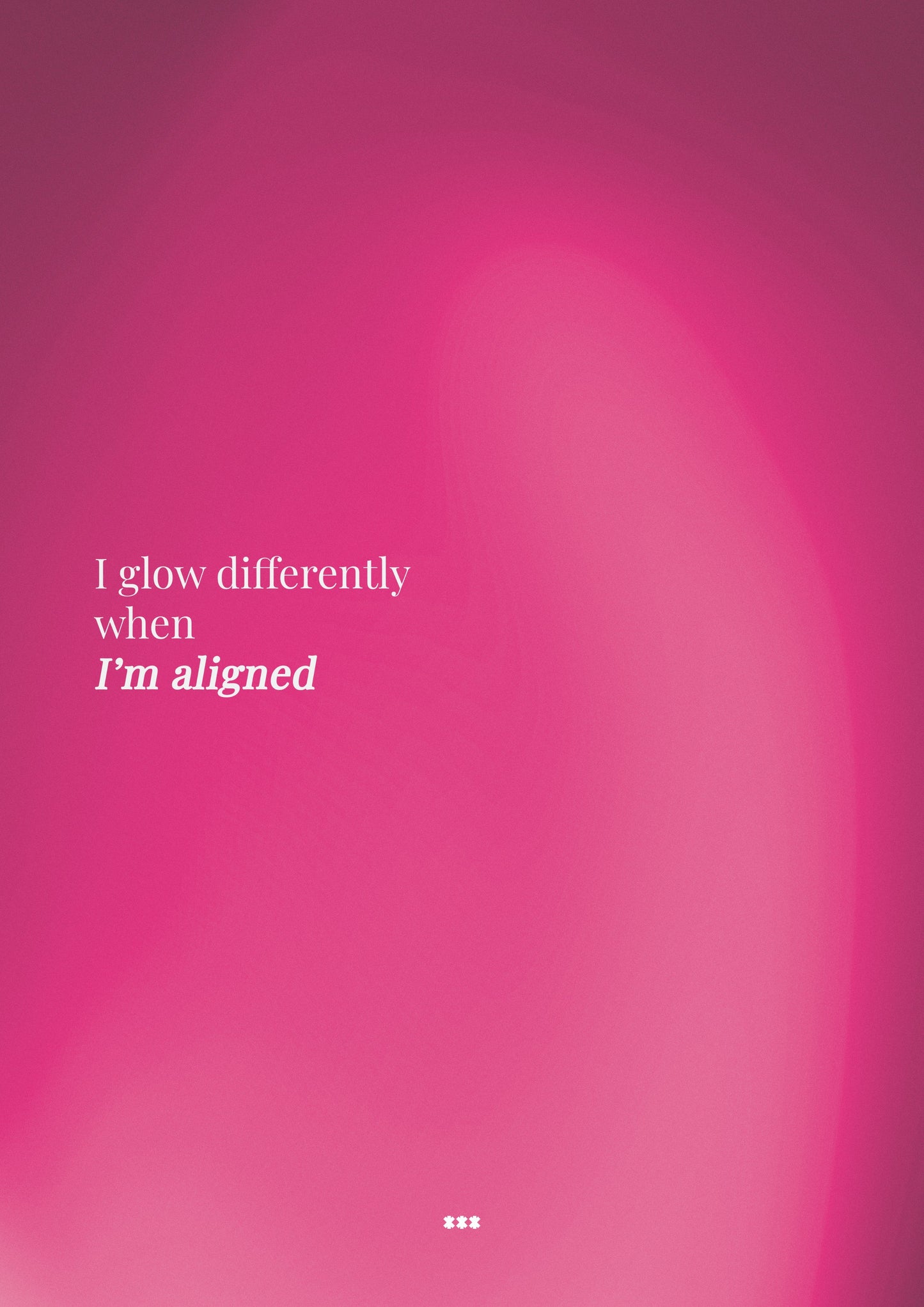 I glow differently when I’m aligned wall art