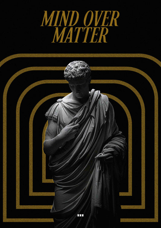 Mind over matter discipline poster