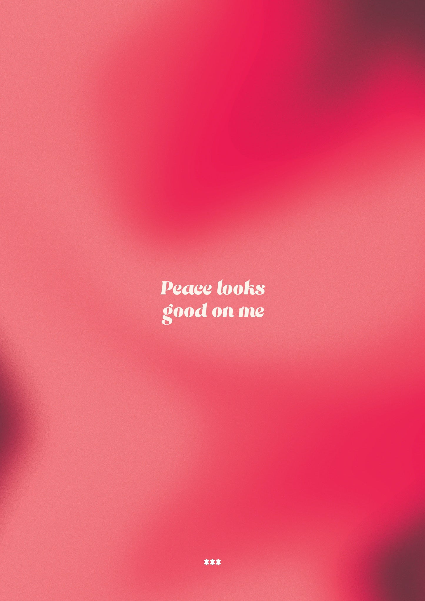 Peace looks good on me affirmation poster