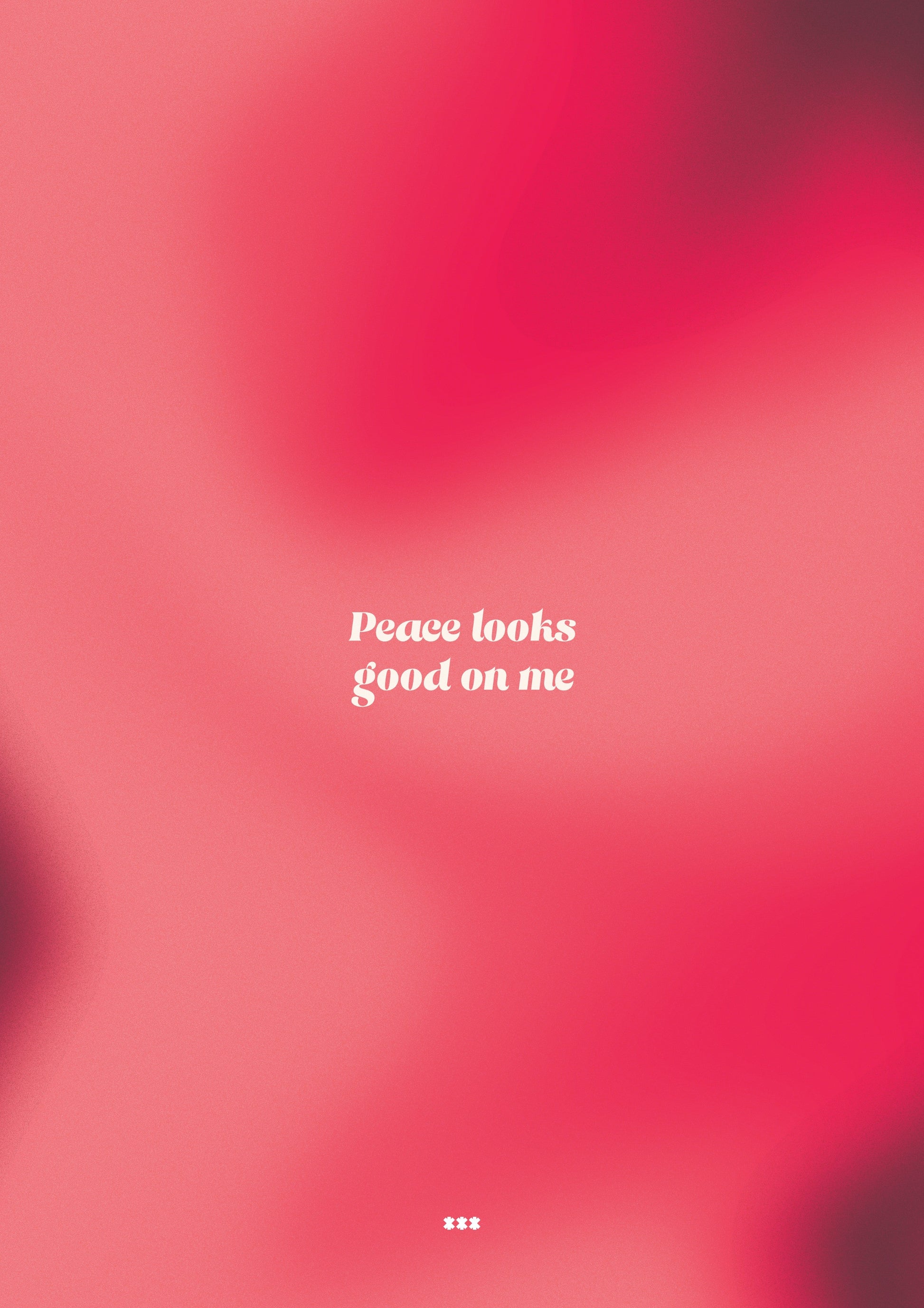 Peace looks good on me affirmation poster