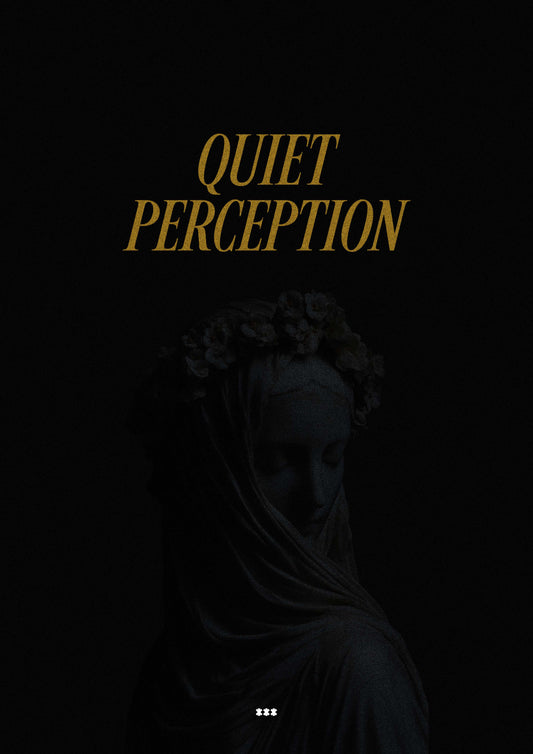 Quiet perception awareness poster
