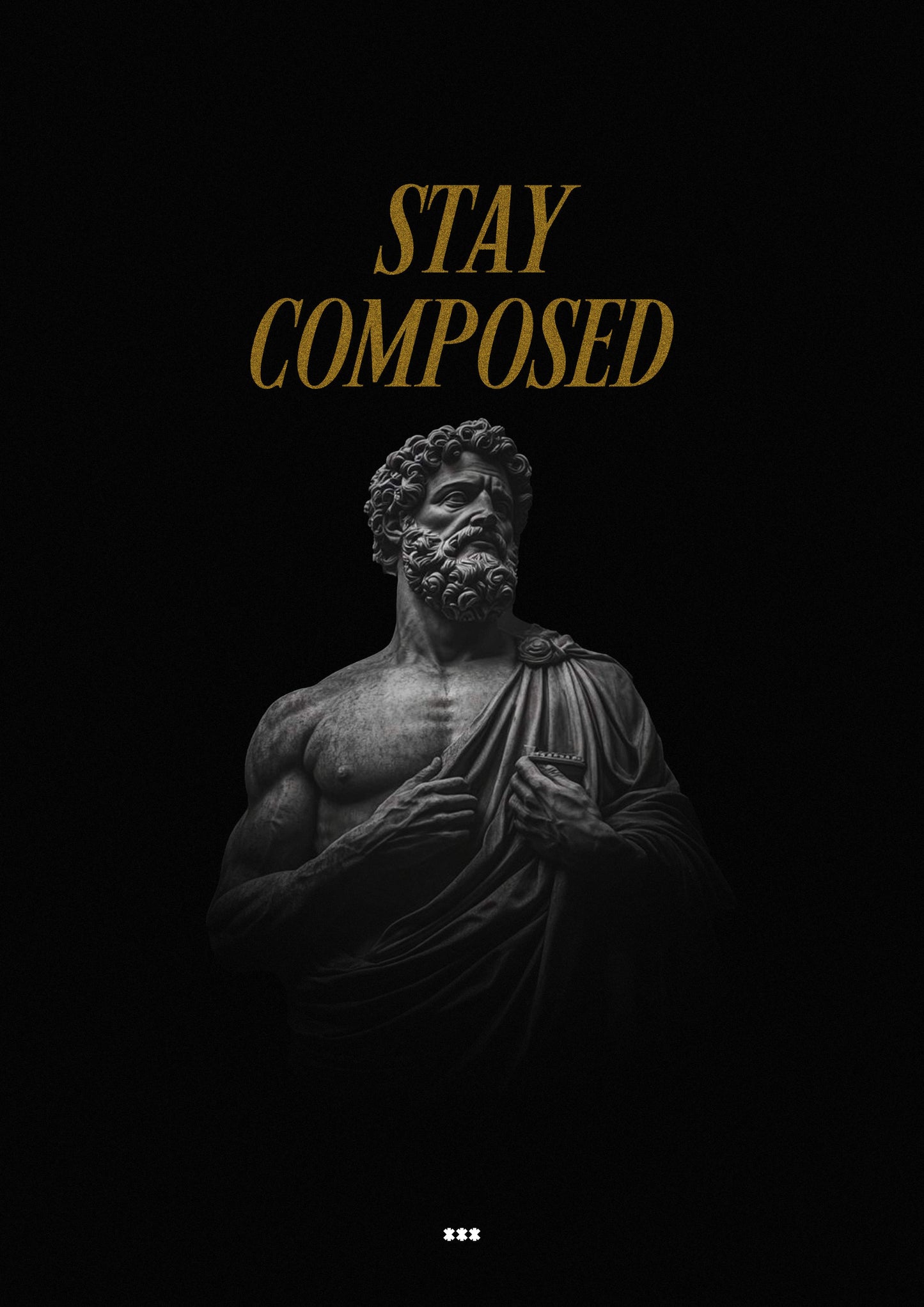 Stay composed discipline poster